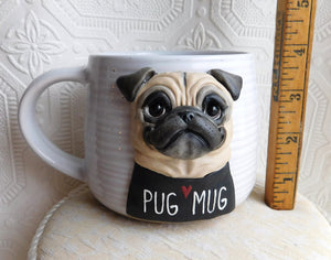 PUG MUG hand sculpted 3D Mug Dog Lover Collectible - Furever Clay