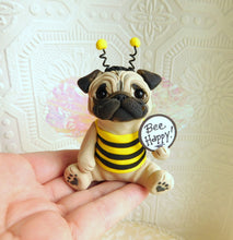 Load image into Gallery viewer, Bee Happy Pug Hand sculpted Clay Collectible
