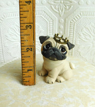 Load image into Gallery viewer, RESERVED FOR REES A Royal Pug Hand sculpted Clay Collectible