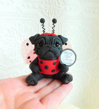 Load image into Gallery viewer, LadyPug...Lady Bug Pug Hand sculpted clay Collectible
