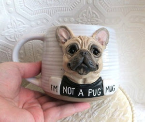 NOT PUG MUG hand sculpted 3D French Bulldog Mug Dog Lover Collectible