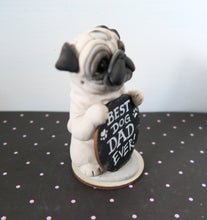 Load image into Gallery viewer, Pug Best Dog Dad Ever Hand Sculpted Collectible