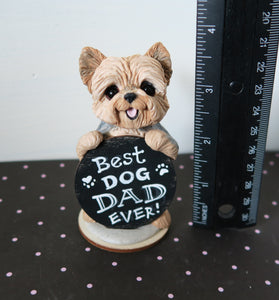 Yorkshire Terrier Best Dog Dad Ever Hand Sculpted Collectible